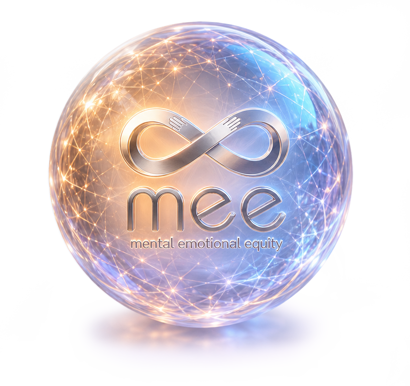 MEE — Mental Emotional Equity